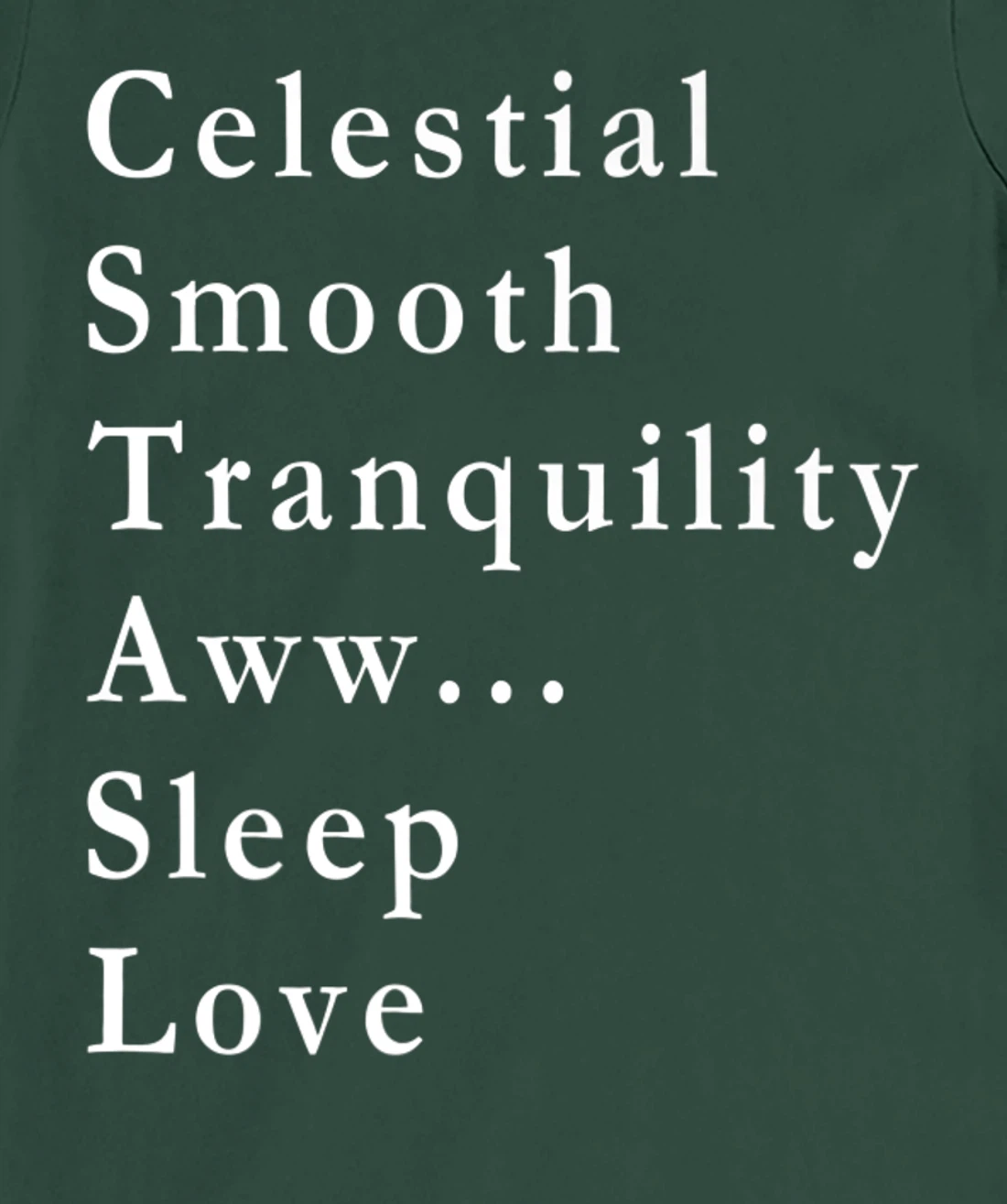 The Most Beautiful Words in the World T-Shirt, Women T-Shirt