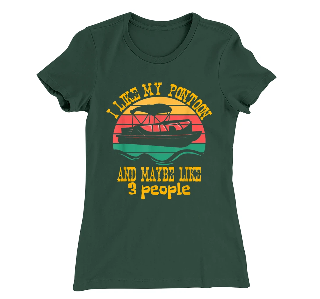 I Like My Pontoon And Maybe 3 People Retro Captain Design T-Shirt, Women T-Shirt