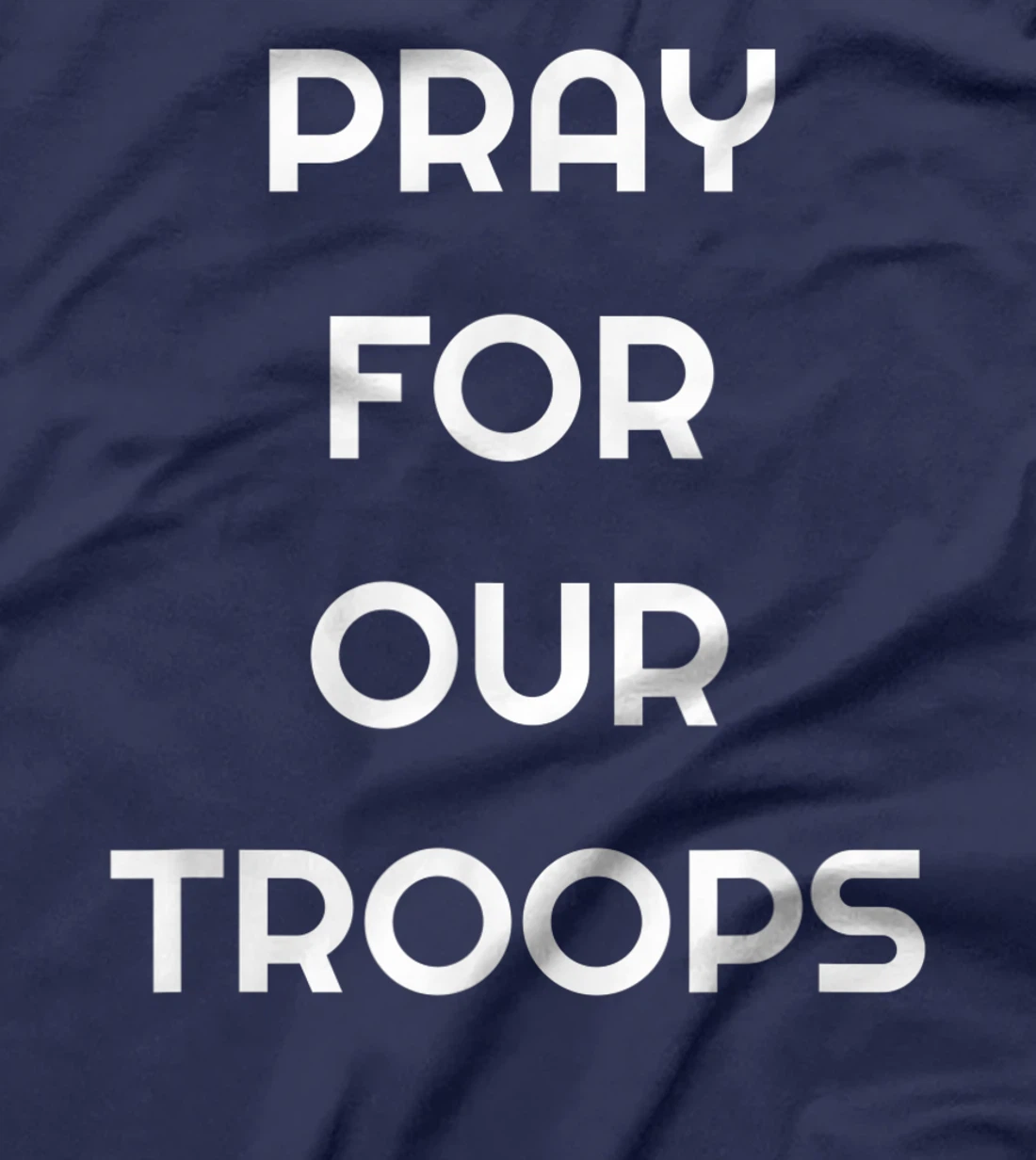 Pray For Our Troops T-Shirt, Women T-Shirt