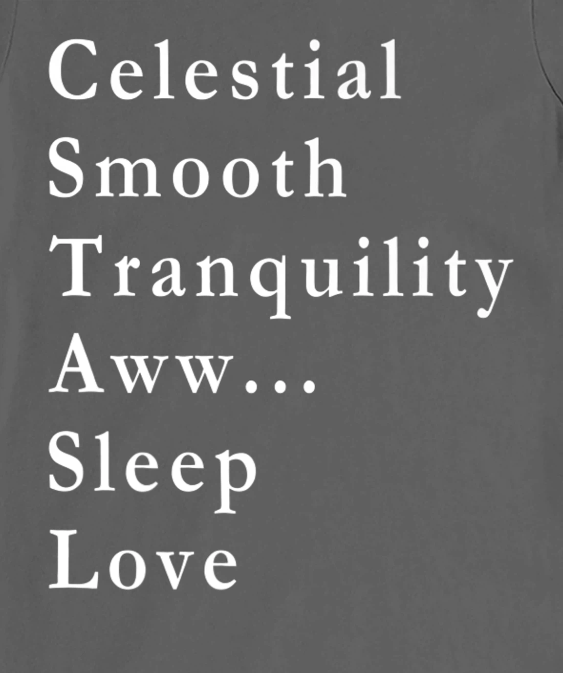 The Most Beautiful Words in the World T-Shirt, Women T-Shirt