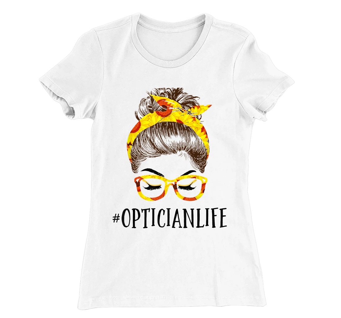 Optician Life Messy Hair Women Bun Sunflowers Headband T-Shirt, Kid T-Shirt and Women T-Shirt