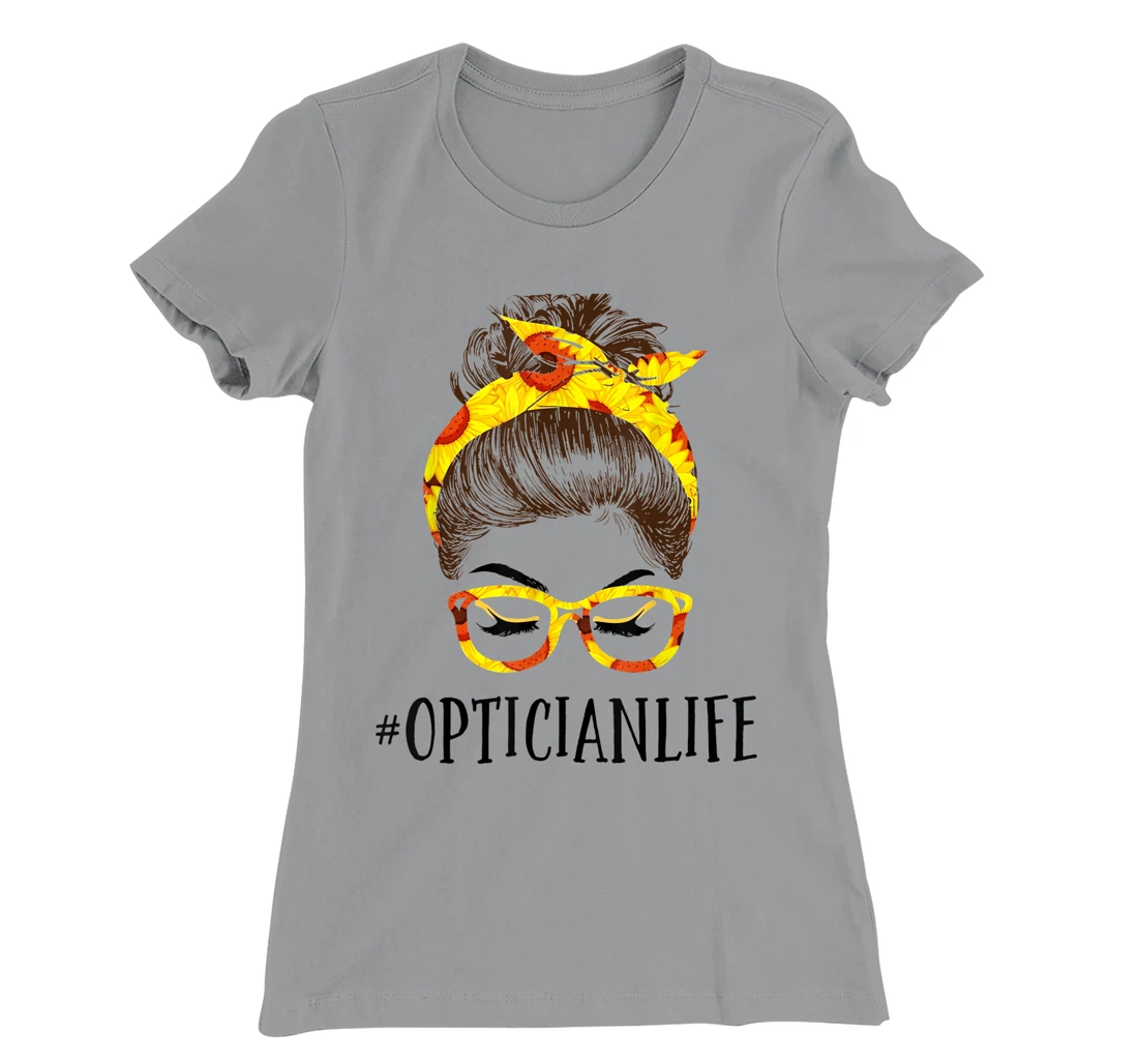 Optician Life Messy Hair Women Bun Sunflowers Headband T-Shirt, Kid T-Shirt and Women T-Shirt
