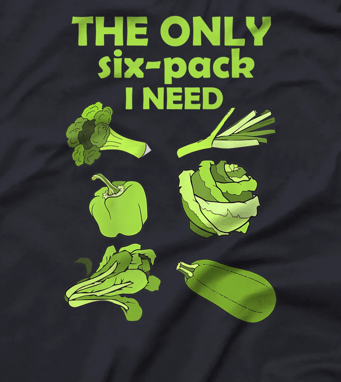 The Only Six Pack I Need Funny Vegan Vegetarian Lovers T-Shirt, Women T-Shirt