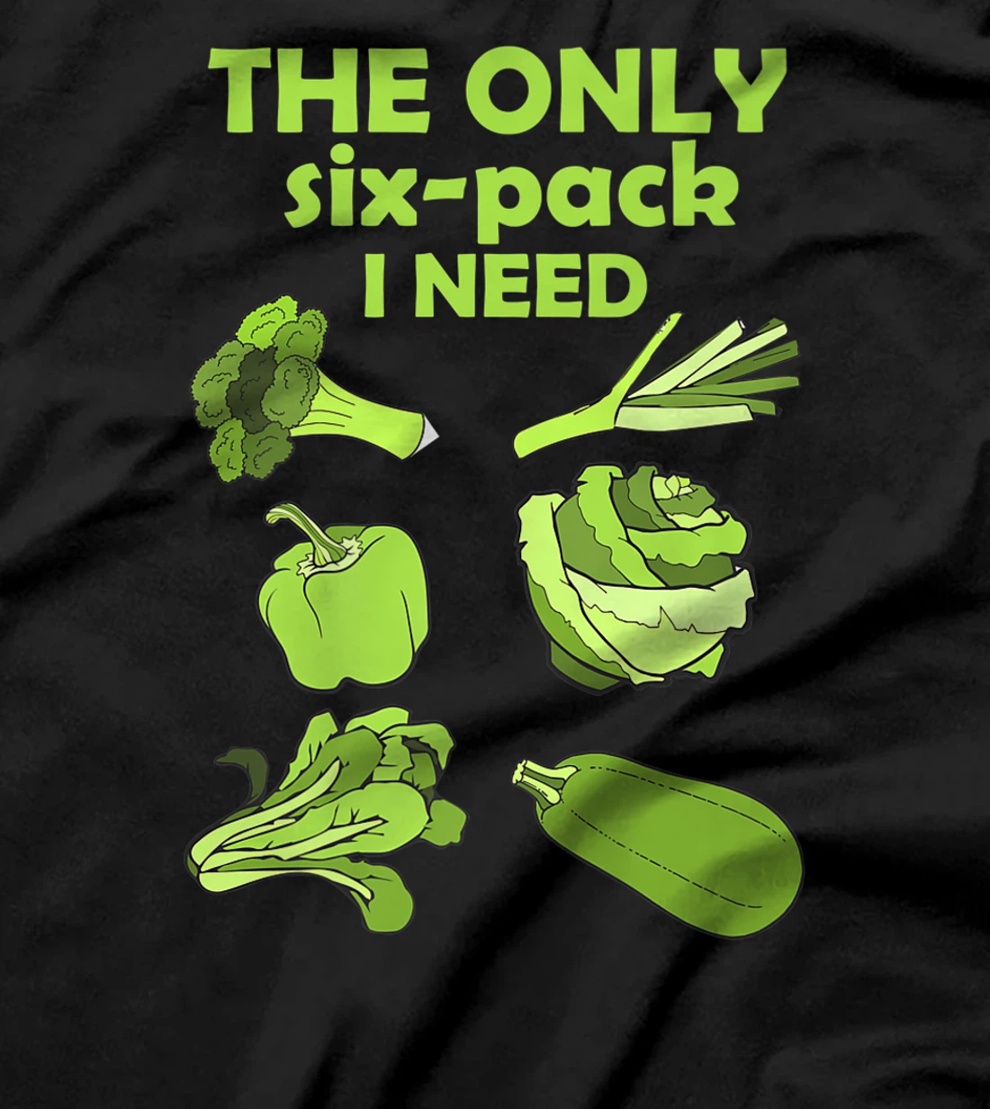 The Only Six Pack I Need Funny Vegan Vegetarian Lovers T-Shirt, Women T-Shirt