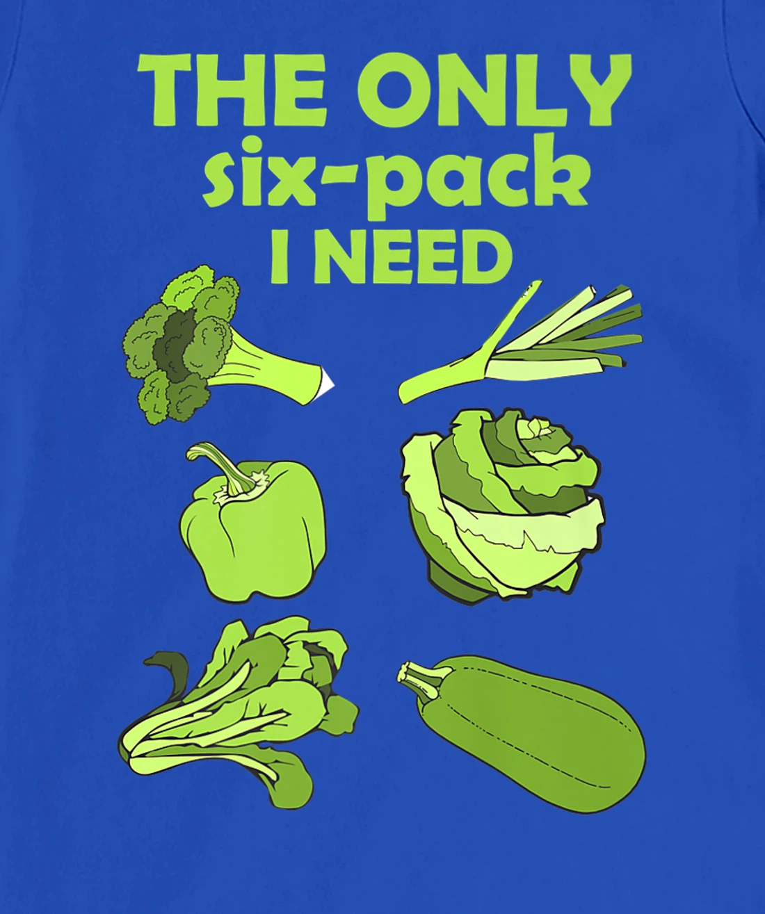 The Only Six Pack I Need Funny Vegan Vegetarian Lovers T-Shirt, Women T-Shirt