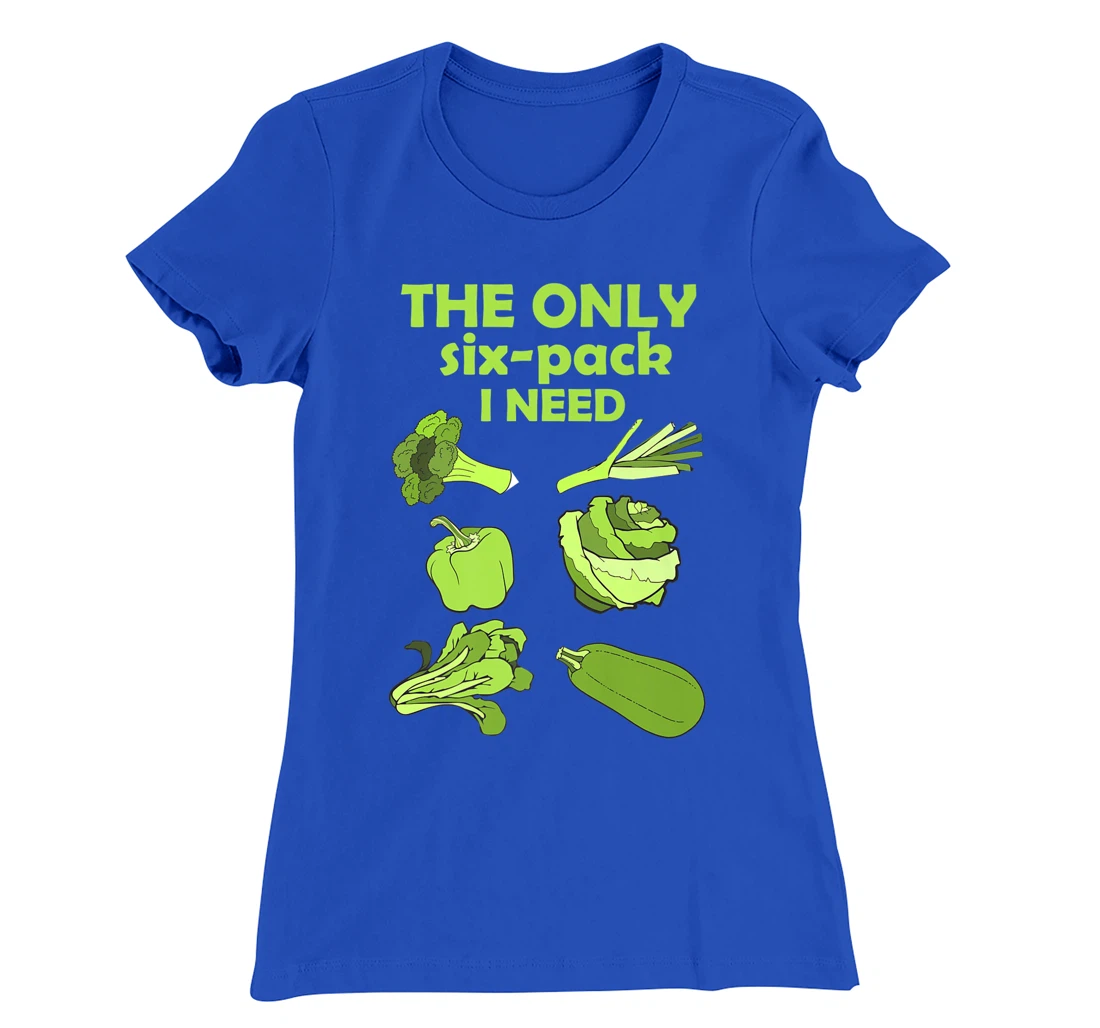 The Only Six Pack I Need Funny Vegan Vegetarian Lovers T-Shirt, Women T-Shirt