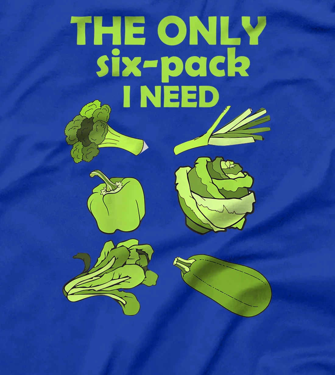 The Only Six Pack I Need Funny Vegan Vegetarian Lovers T-Shirt, Women T-Shirt