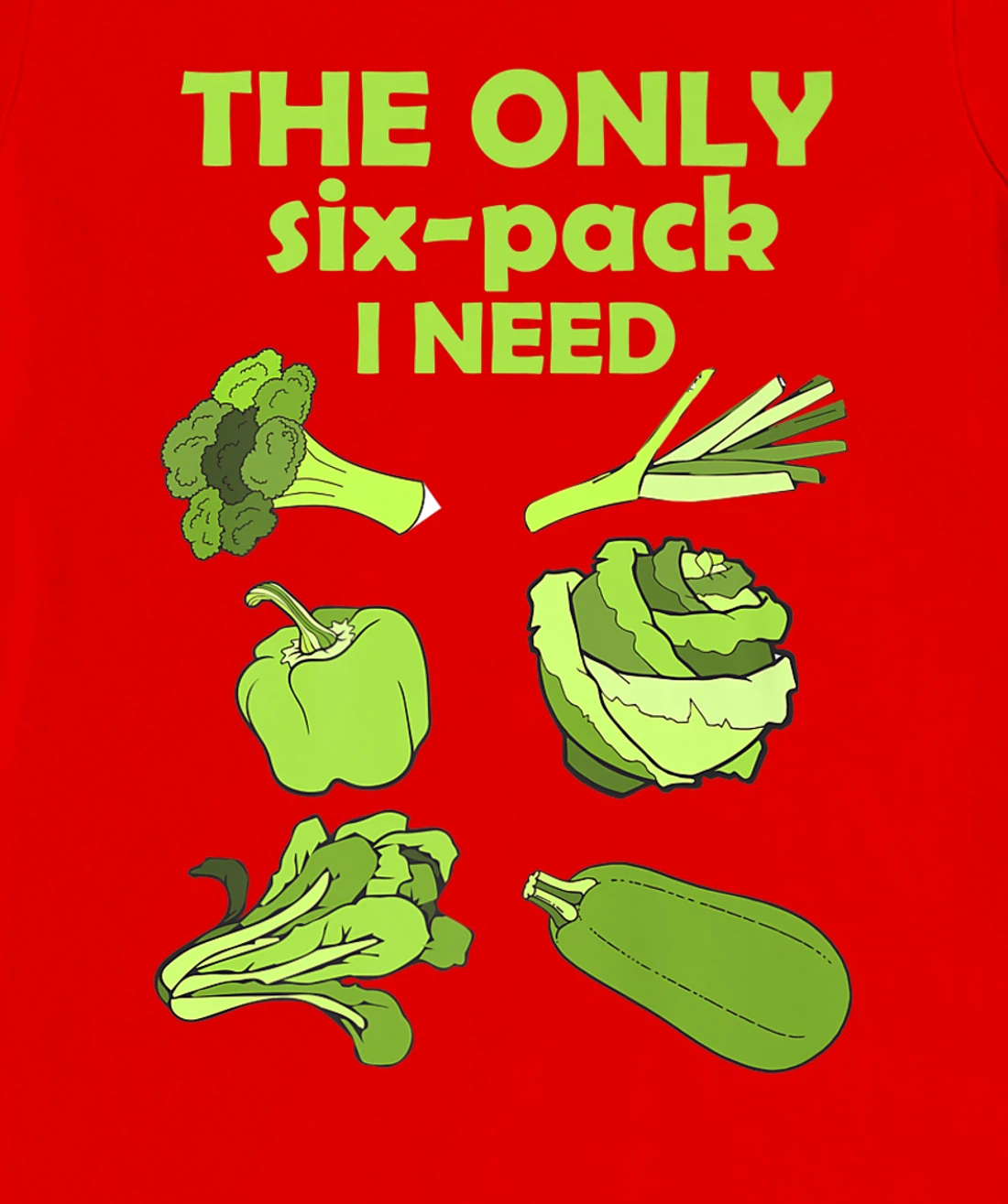 The Only Six Pack I Need Funny Vegan Vegetarian Lovers T-Shirt, Women T-Shirt