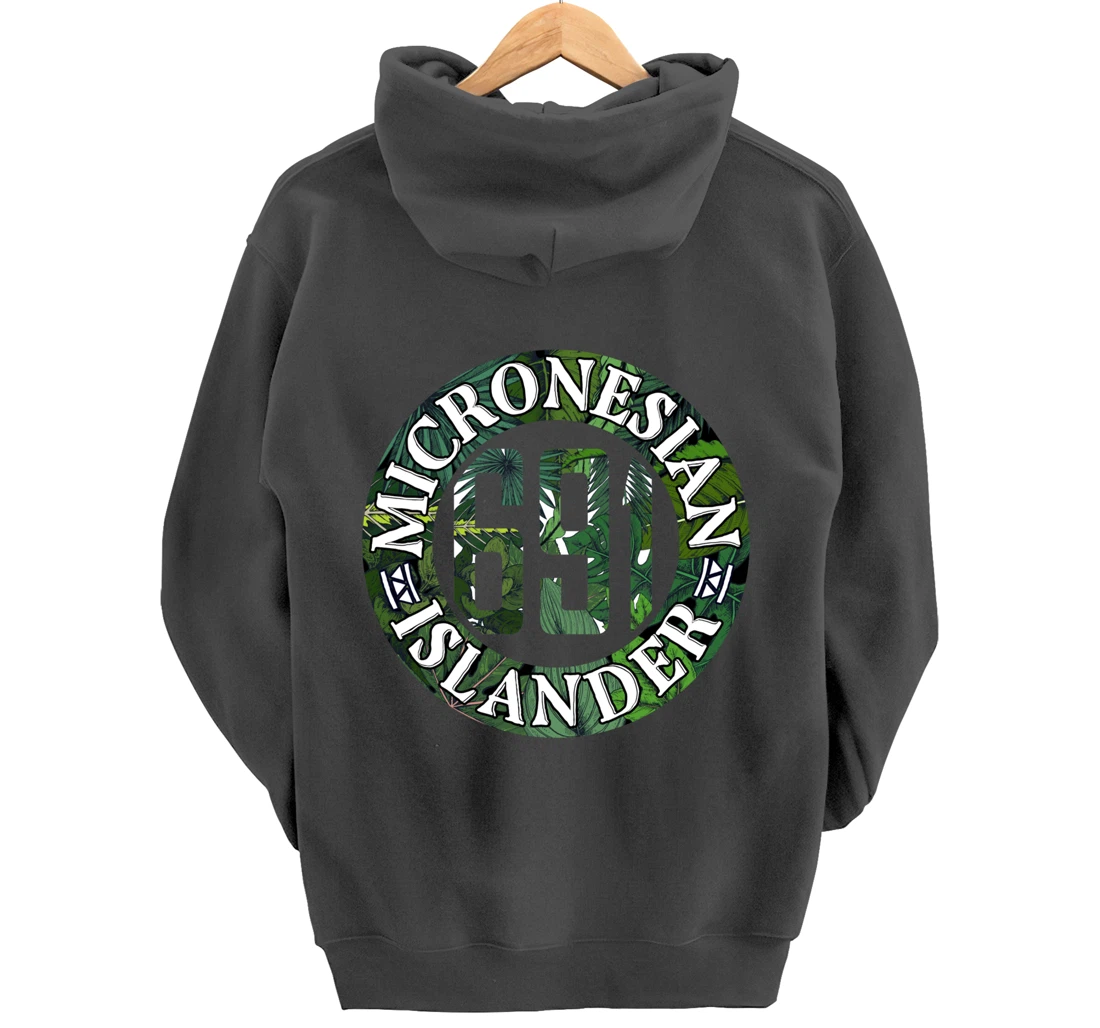 Micronesia 691 Pohnpei Chuuk Kosrae Yap Pullover Hoodie