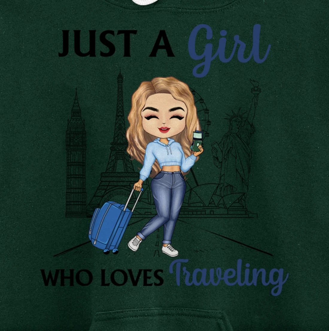 Just A Girl Who Loves Traveling Funny Travel Girl Woman Pullover Hoodie