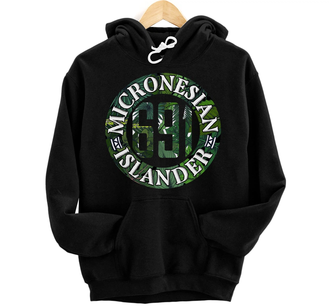 Micronesia 691 Pohnpei Chuuk Kosrae Yap Pullover Hoodie