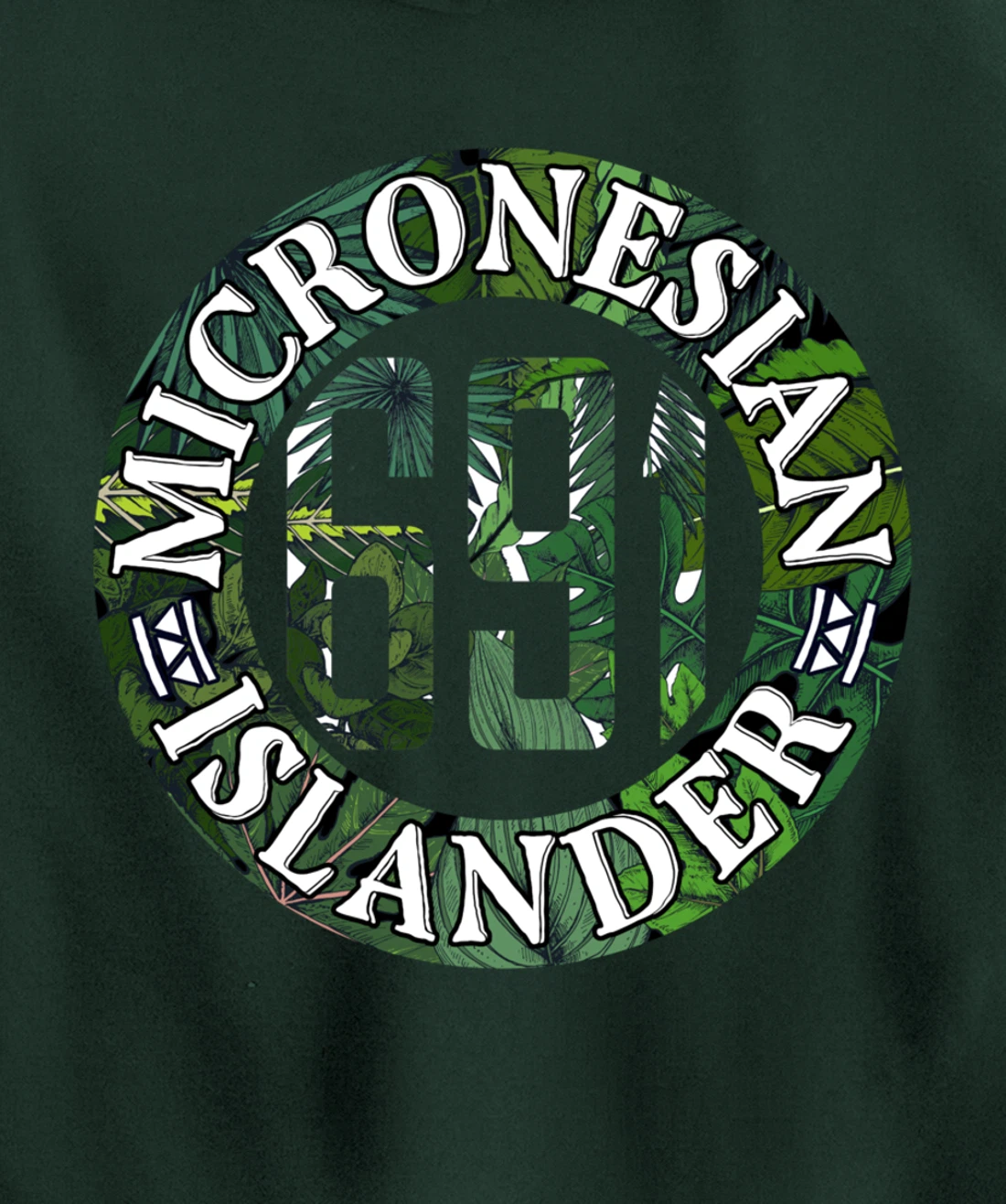 Micronesia 691 Pohnpei Chuuk Kosrae Yap Pullover Hoodie