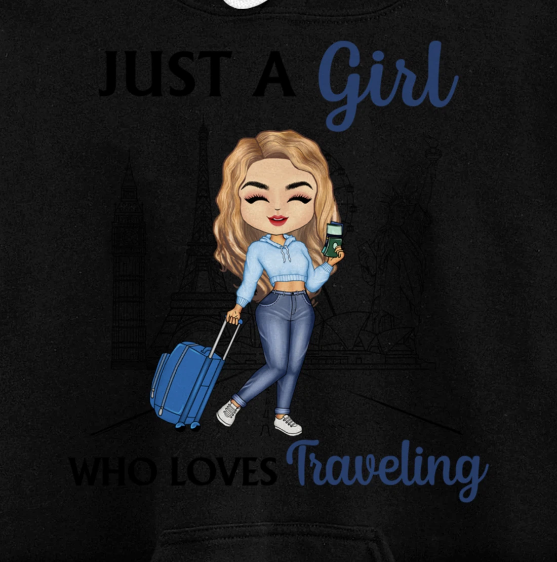 Just A Girl Who Loves Traveling Funny Travel Girl Woman Pullover Hoodie