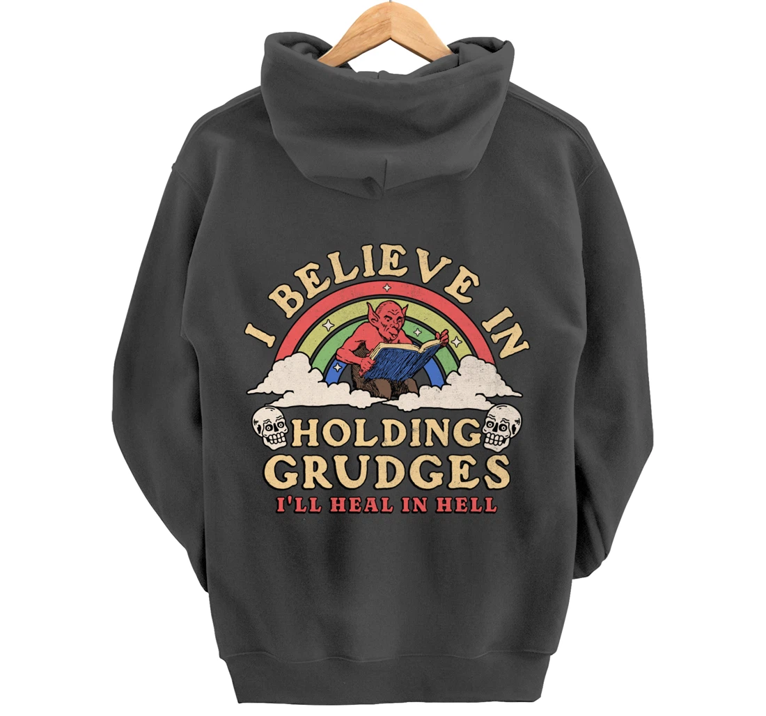 I Believe In Holding Grudges I'll Heal In Hell Rainbow Devil Pullover Hoodie