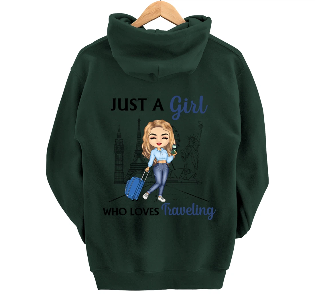 Just A Girl Who Loves Traveling Funny Travel Girl Woman Pullover Hoodie