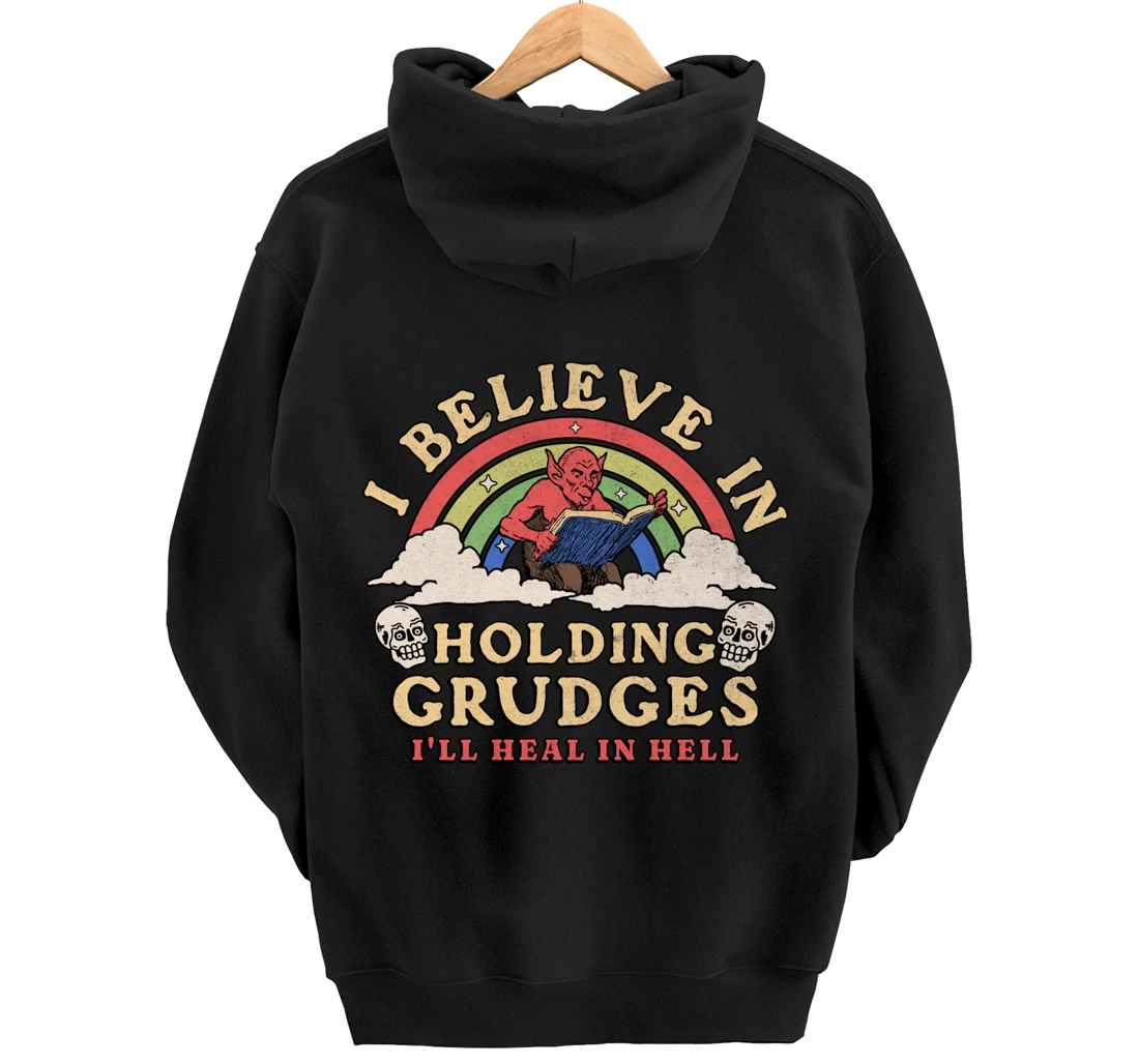 I Believe In Holding Grudges I'll Heal In Hell Rainbow Devil Pullover Hoodie