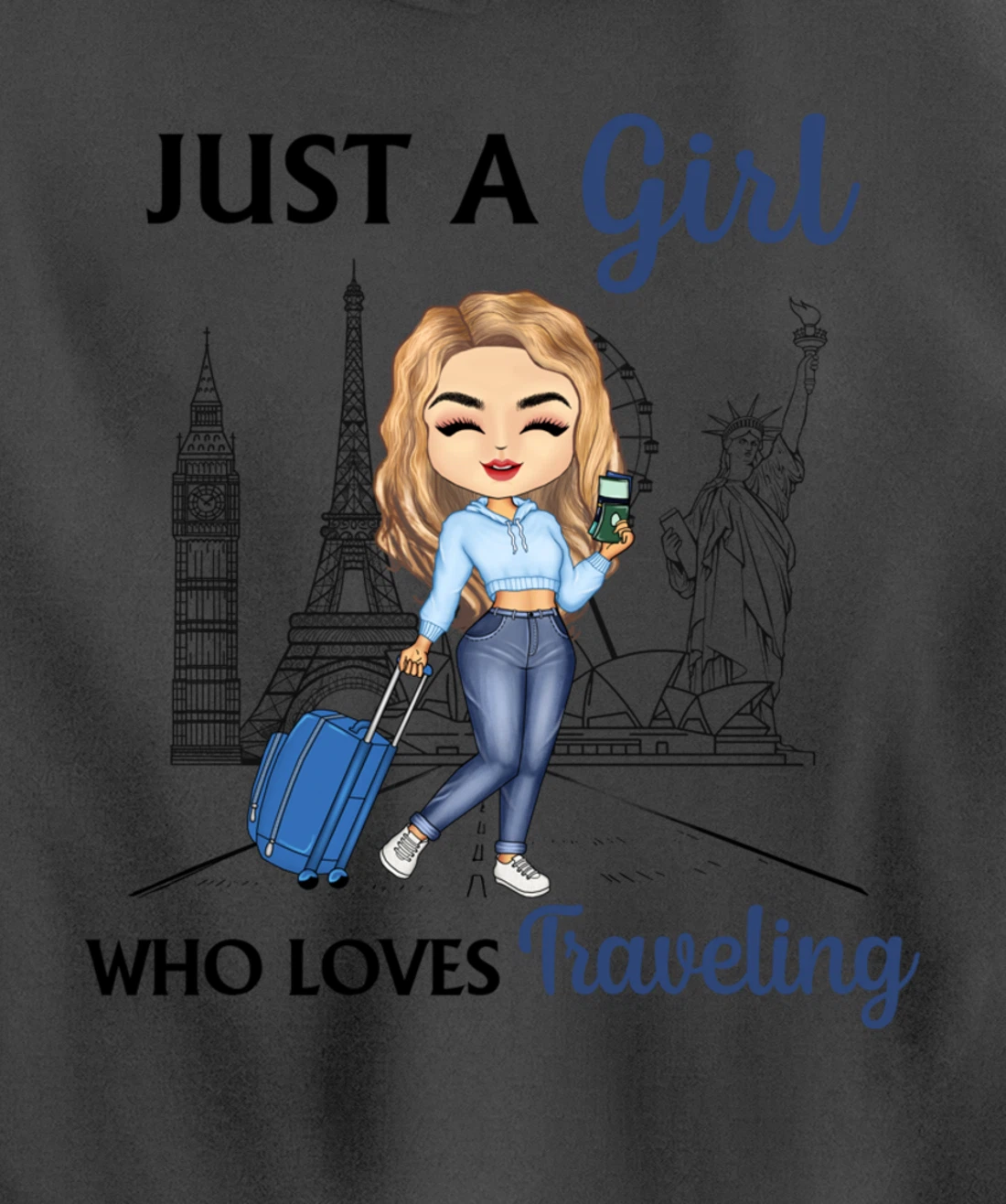 Just A Girl Who Loves Traveling Funny Travel Girl Woman Pullover Hoodie