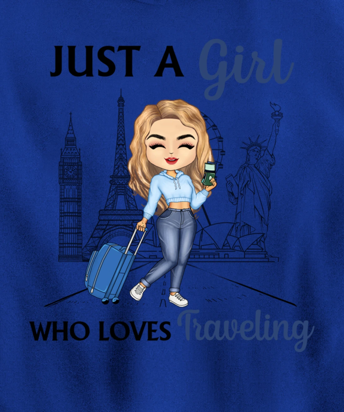 Just A Girl Who Loves Traveling Funny Travel Girl Woman Pullover Hoodie