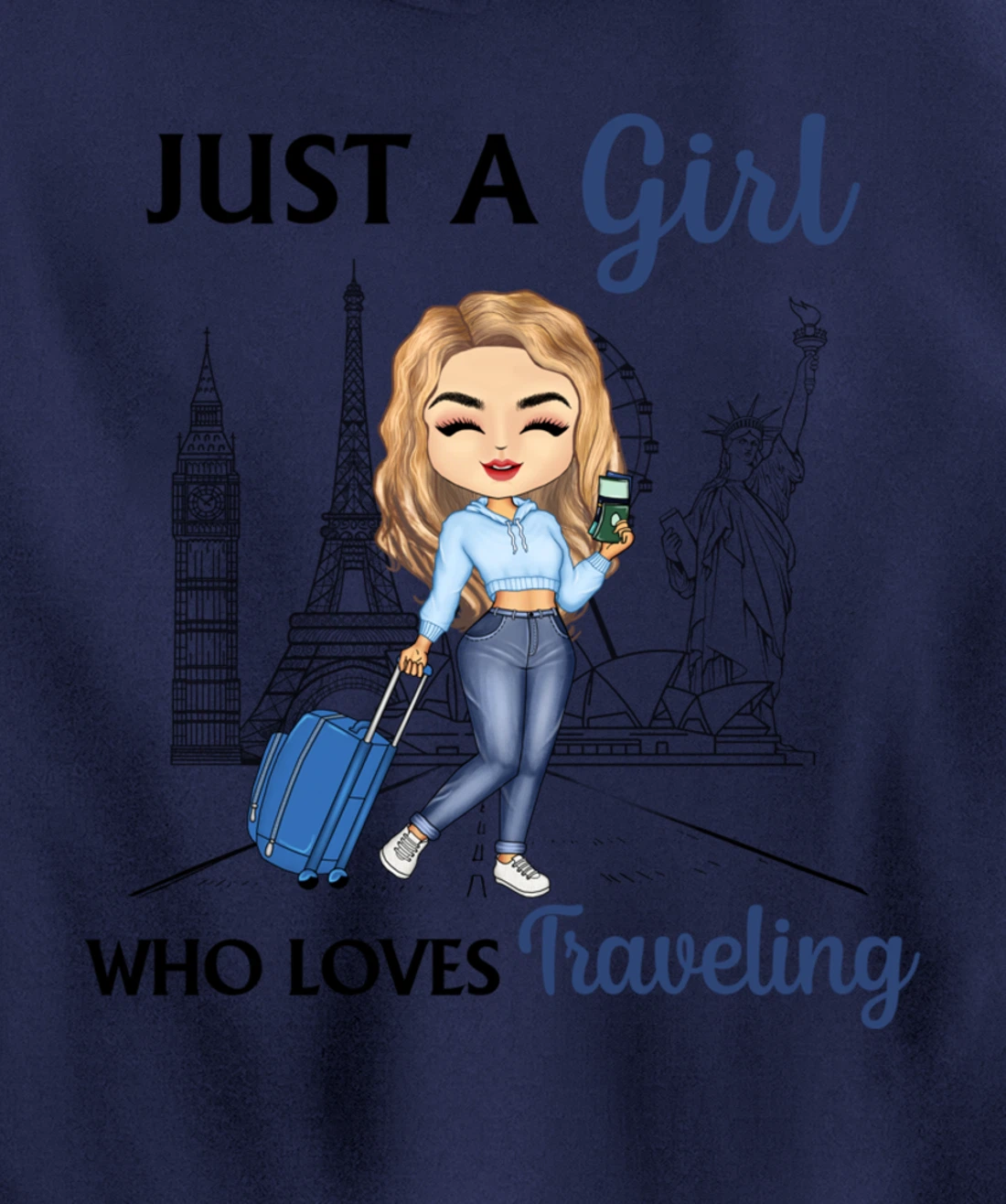 Just A Girl Who Loves Traveling Funny Travel Girl Woman Pullover Hoodie