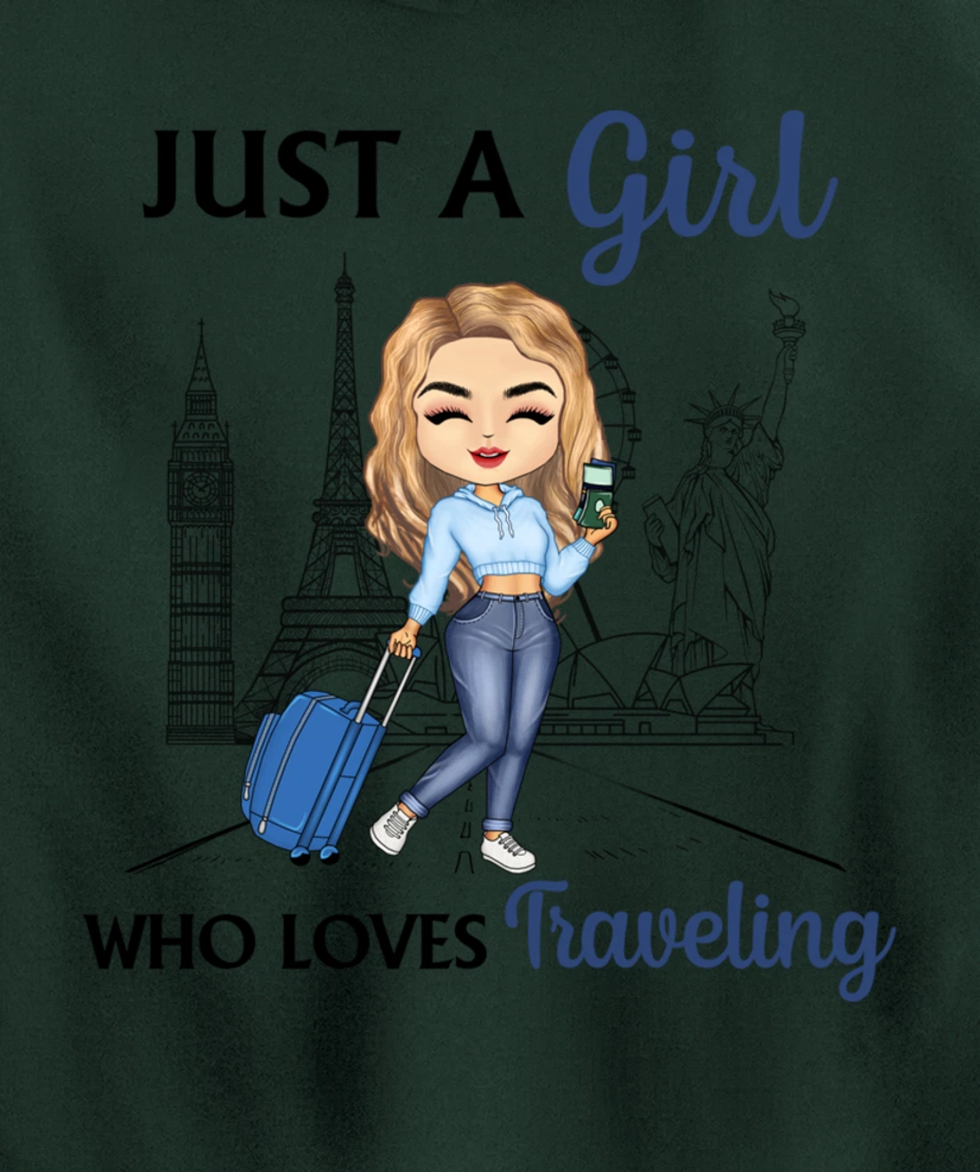 Just A Girl Who Loves Traveling Funny Travel Girl Woman Pullover Hoodie