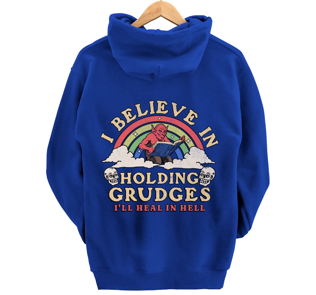 I Believe In Holding Grudges I'll Heal In Hell Rainbow Devil Pullover Hoodie