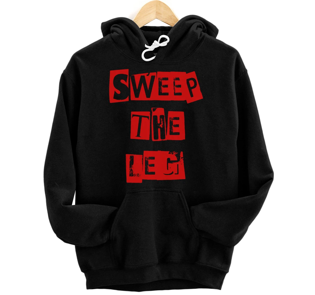 Awesome Sweep the Leg Pullover Hoodie