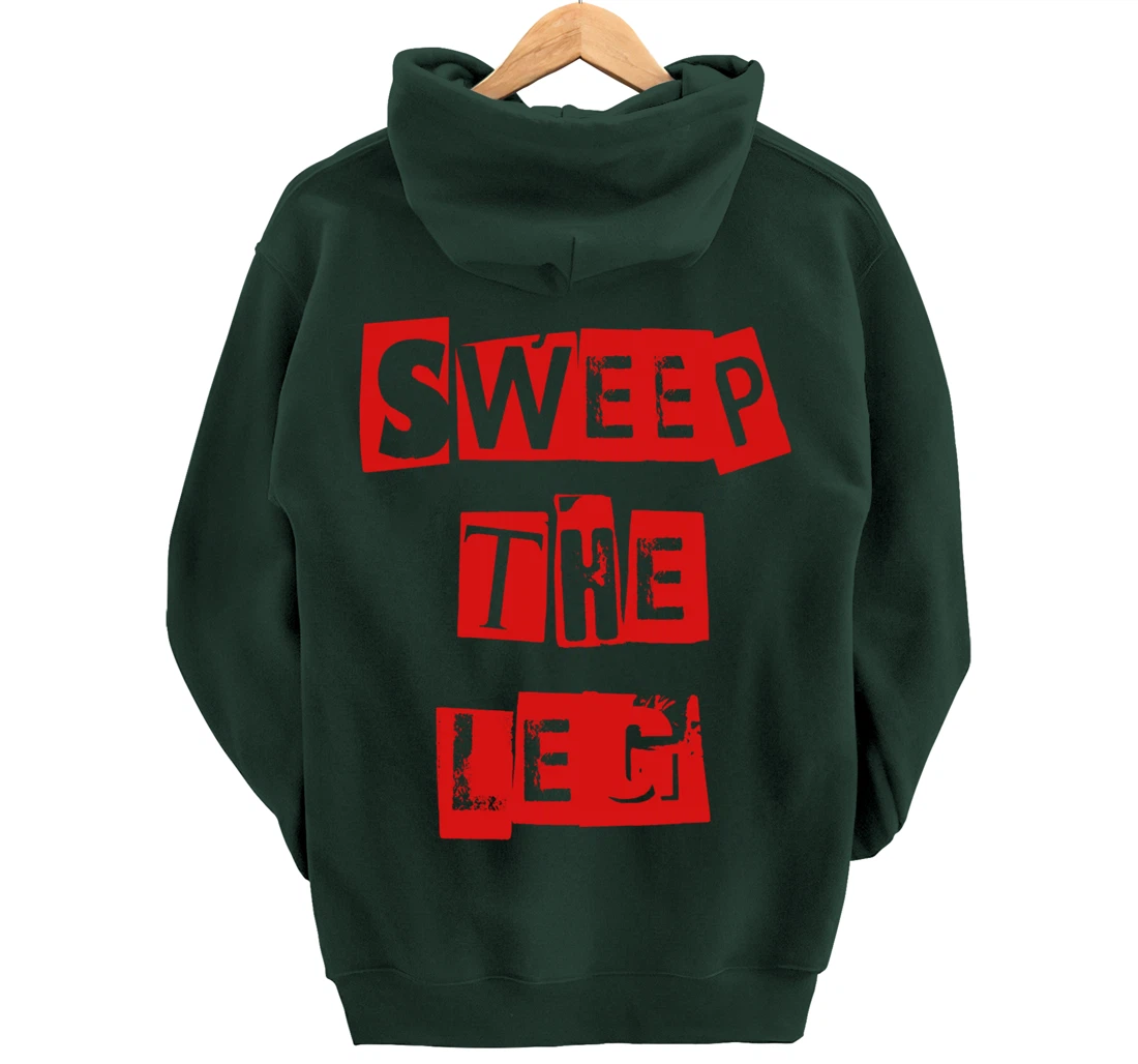 Awesome Sweep the Leg Pullover Hoodie