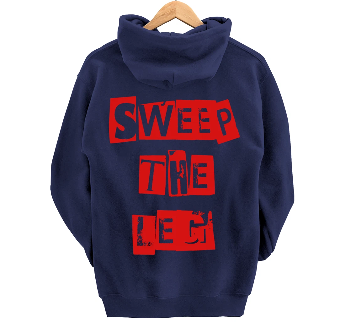 Awesome Sweep the Leg Pullover Hoodie