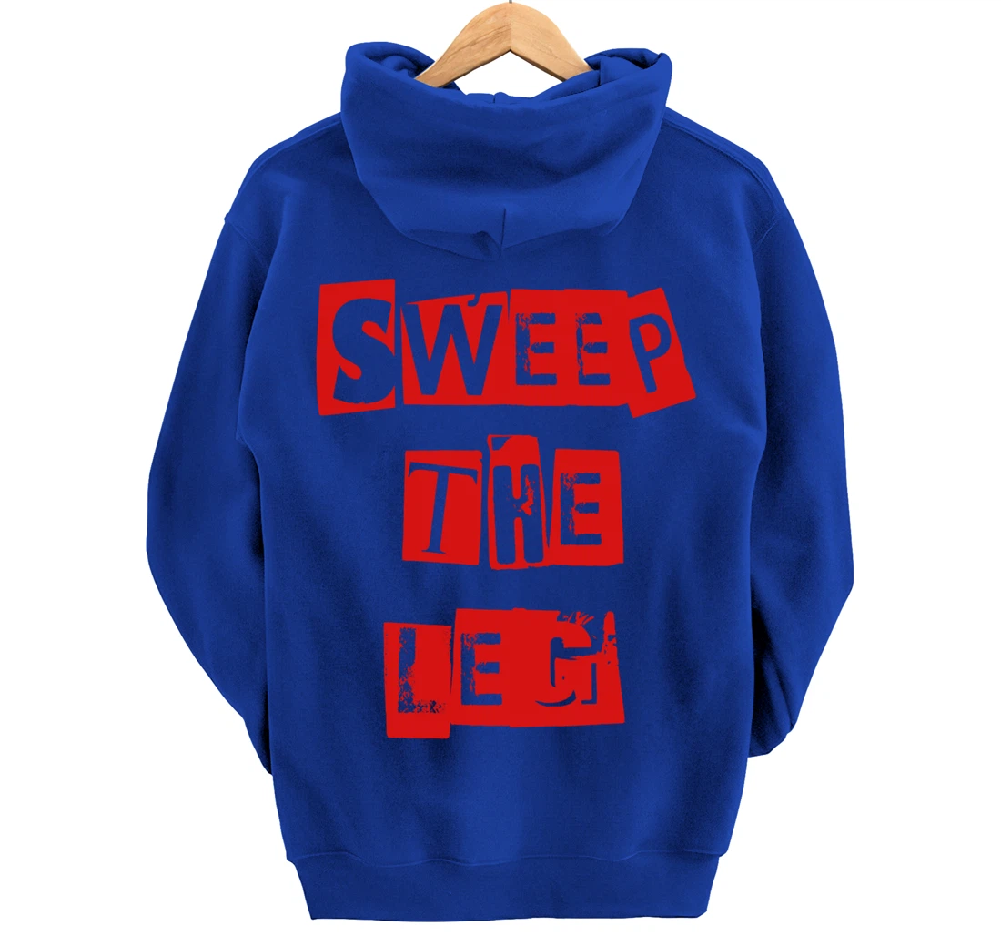 Awesome Sweep the Leg Pullover Hoodie