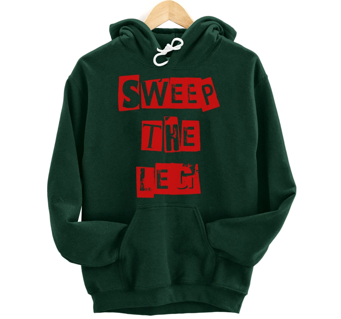 Awesome Sweep the Leg Pullover Hoodie