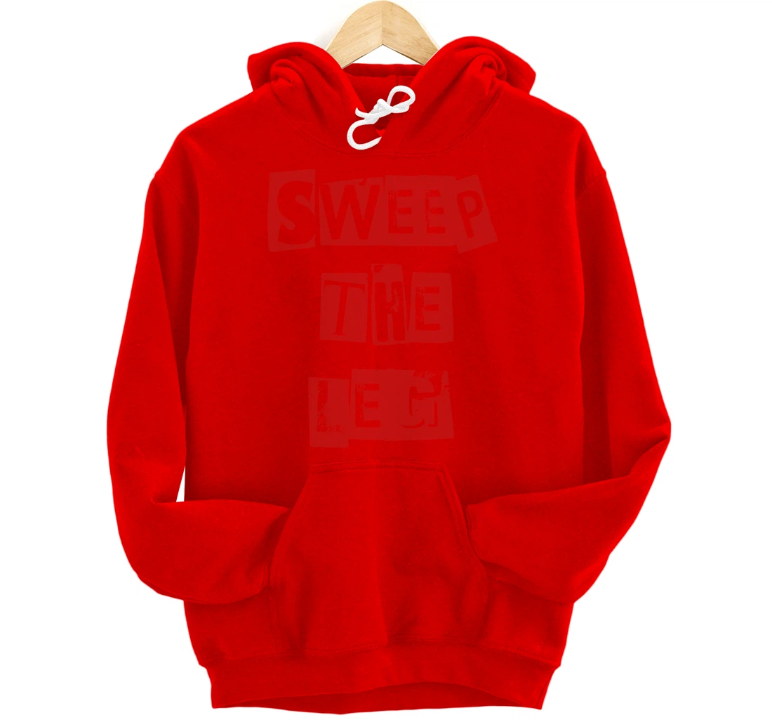 Awesome Sweep the Leg Pullover Hoodie