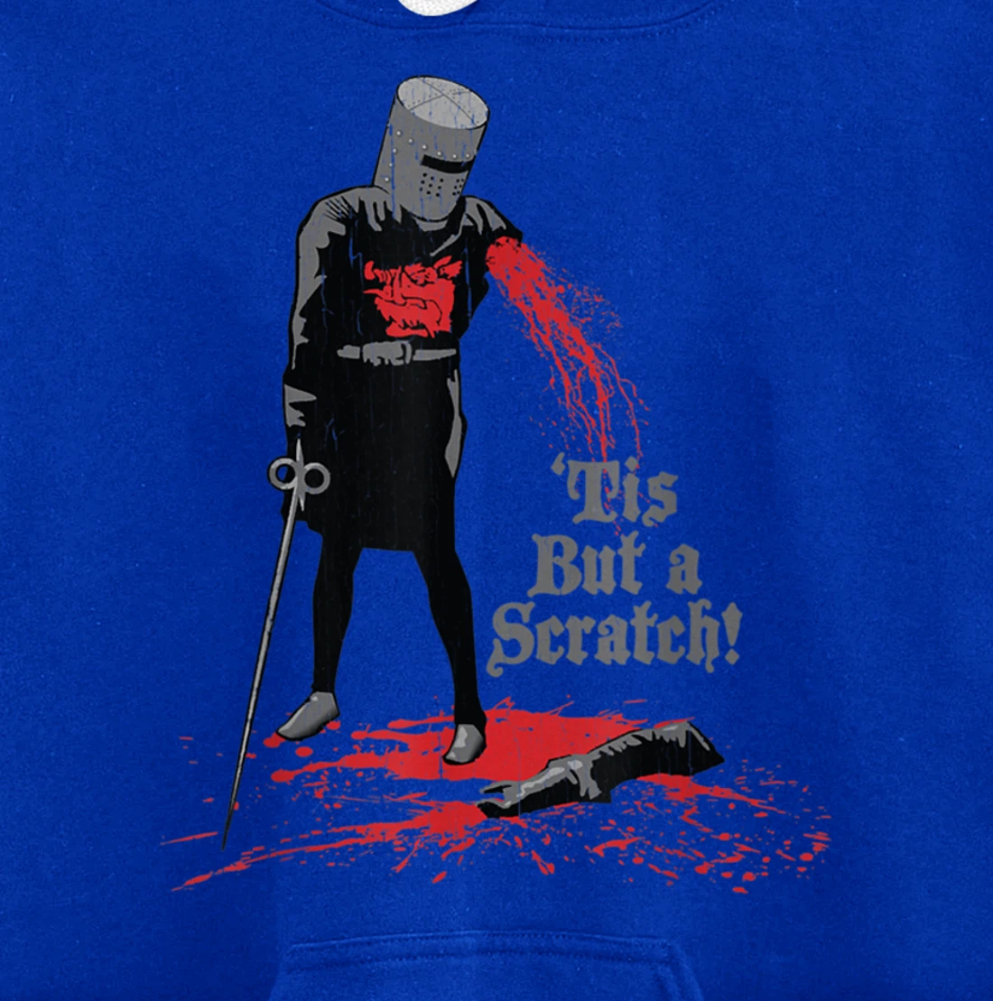 Tis But a Scratch Pullover Hoodie
