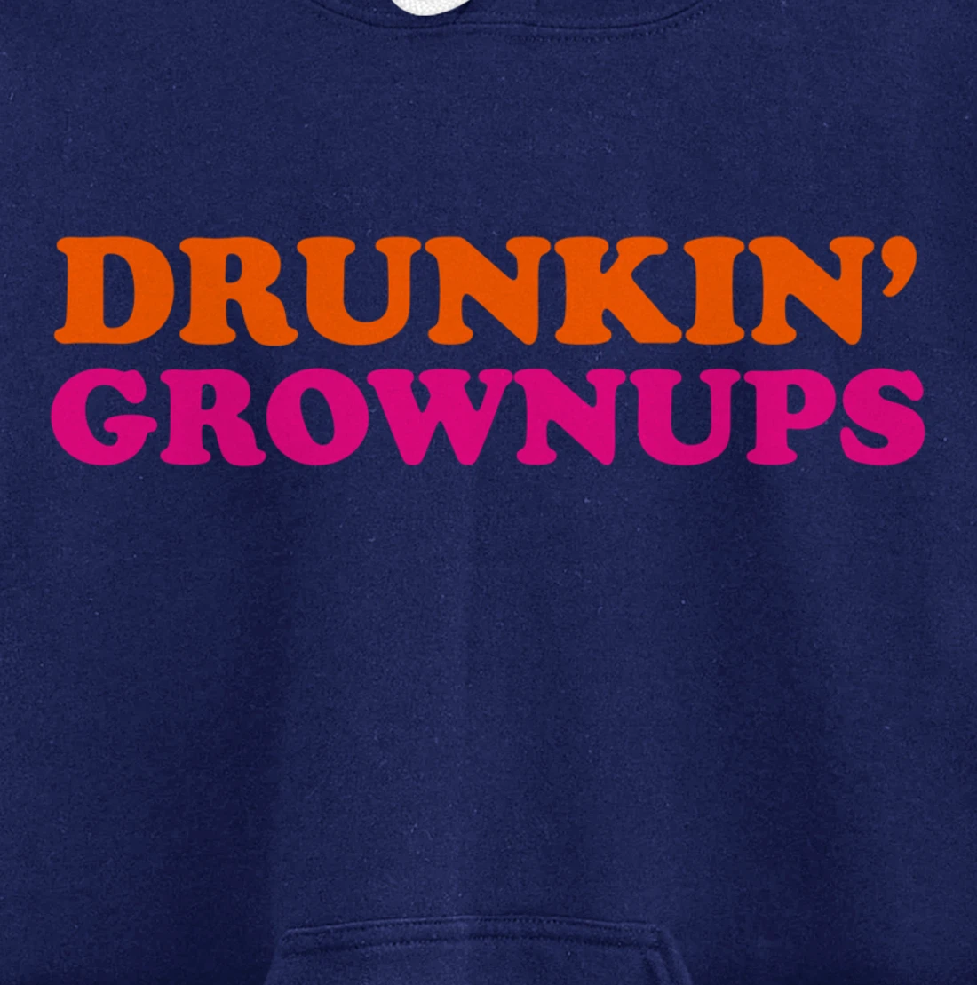 Drunken Grownups Funny Women And Men Drinking Gifts Pullover Hoodie