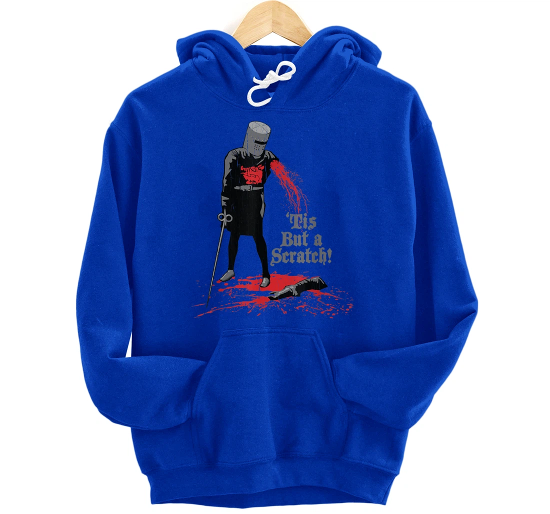 Tis But a Scratch Pullover Hoodie