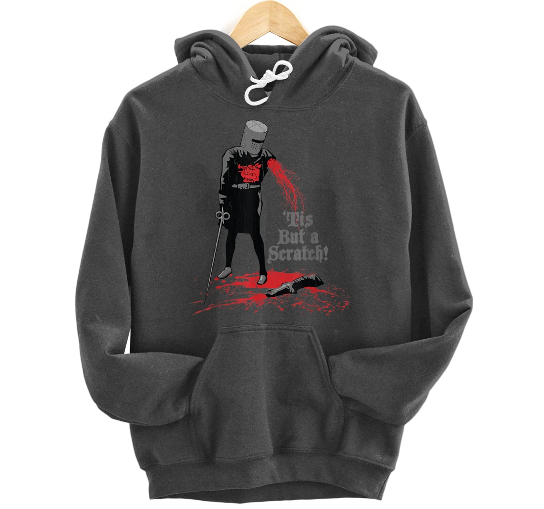 Tis But a Scratch Pullover Hoodie