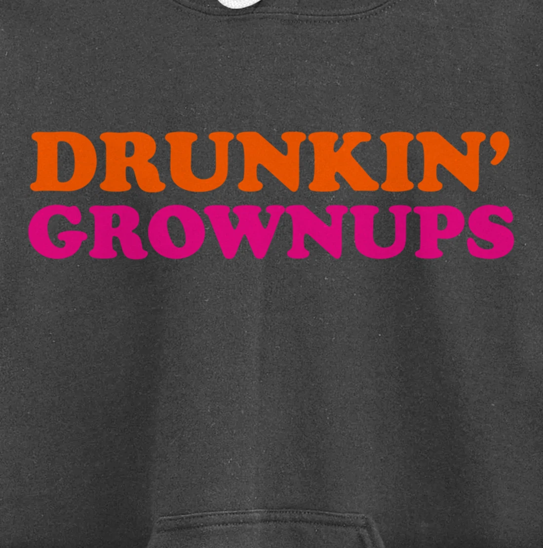 Drunken Grownups Funny Women And Men Drinking Gifts Pullover Hoodie