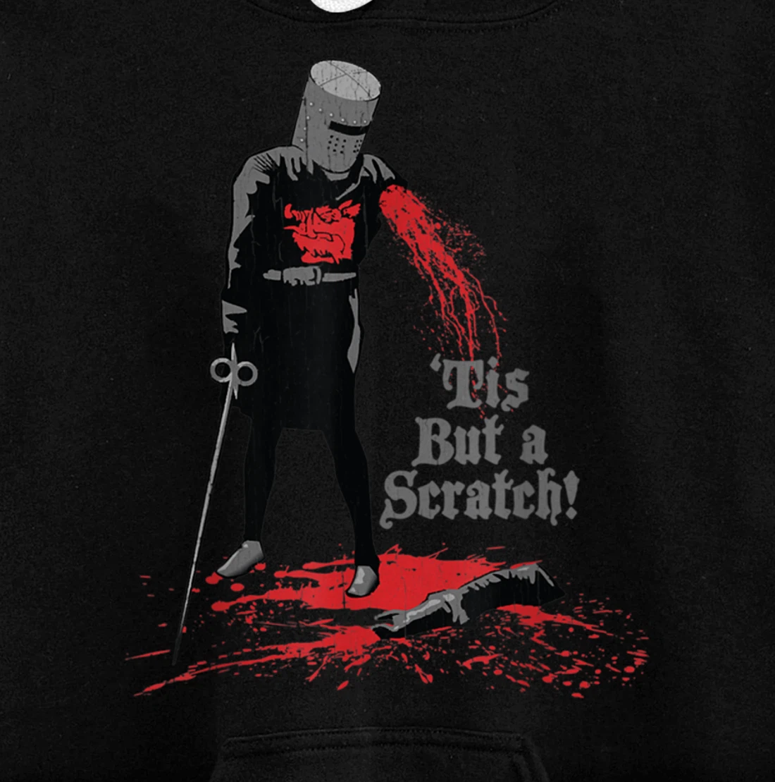 Tis But a Scratch Pullover Hoodie