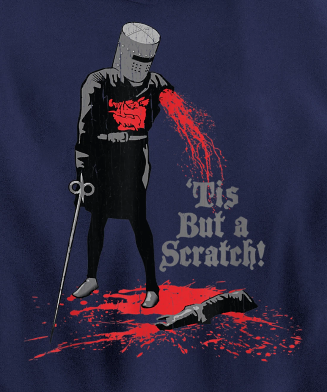 Tis But a Scratch Pullover Hoodie