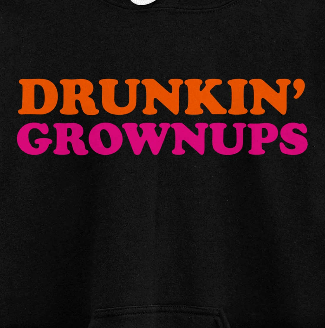 Drunken Grownups Funny Women And Men Drinking Gifts Pullover Hoodie