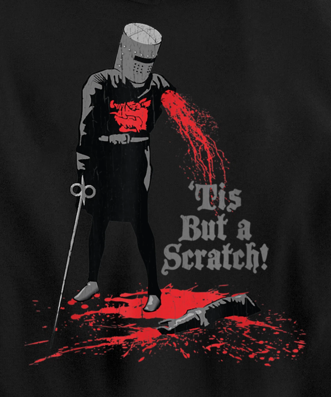 Tis But a Scratch Pullover Hoodie