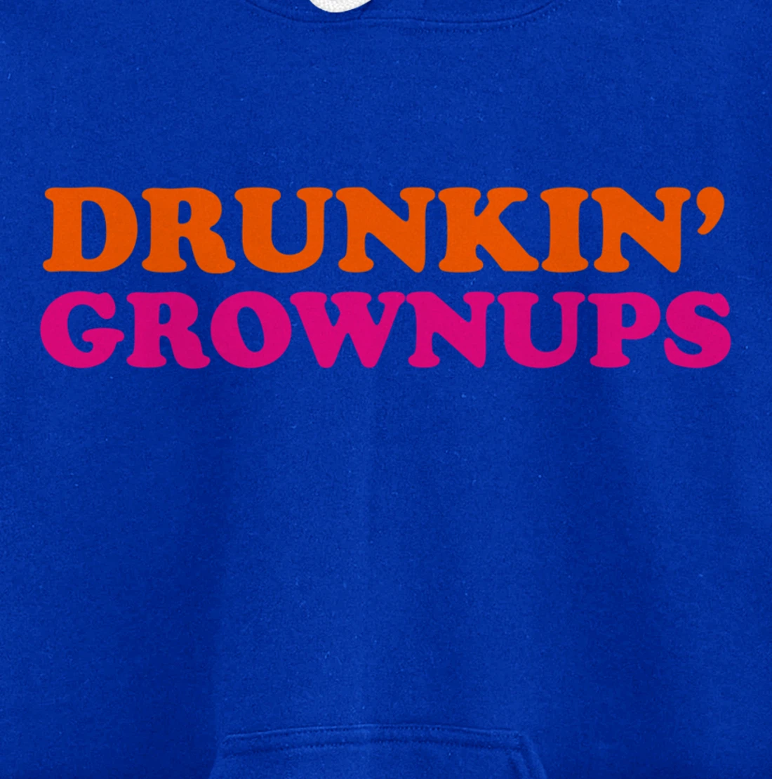 Drunken Grownups Funny Women And Men Drinking Gifts Pullover Hoodie
