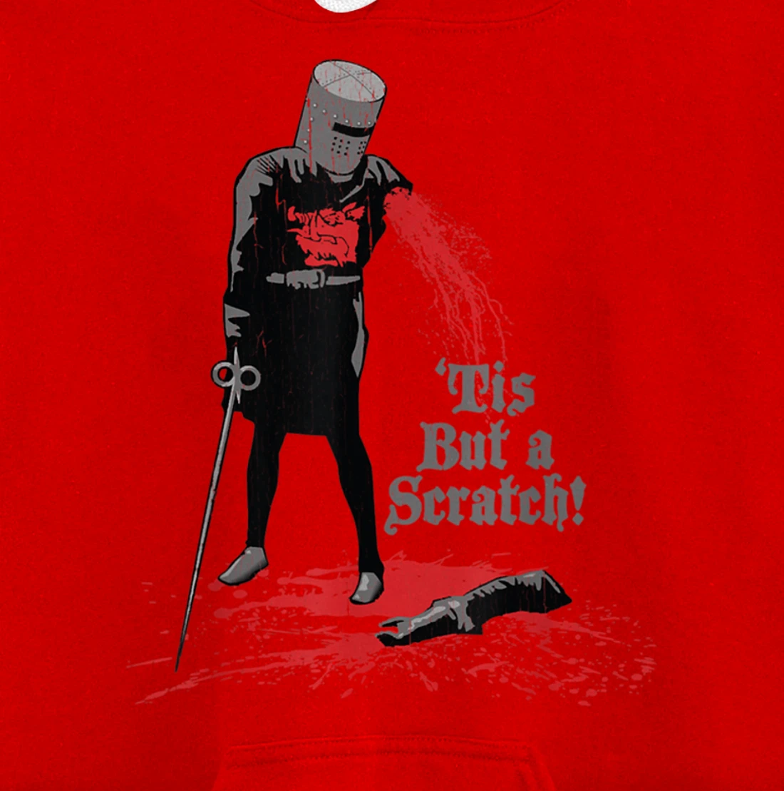 Tis But a Scratch Pullover Hoodie