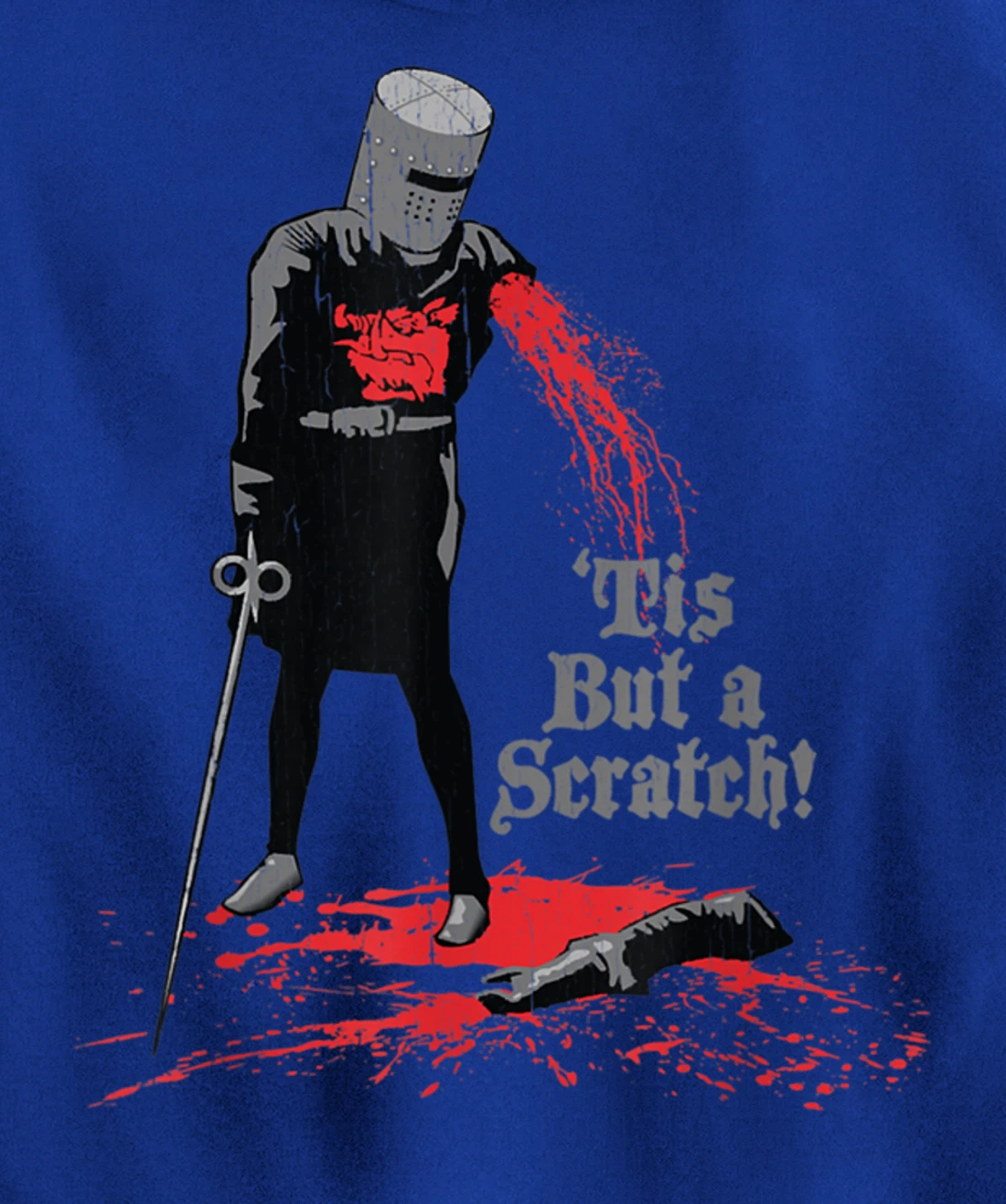 Tis But a Scratch Pullover Hoodie
