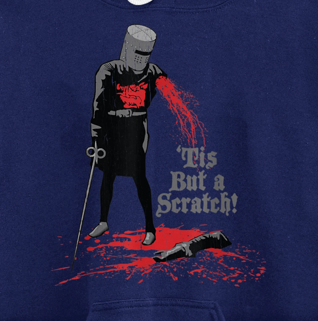 Tis But a Scratch Pullover Hoodie