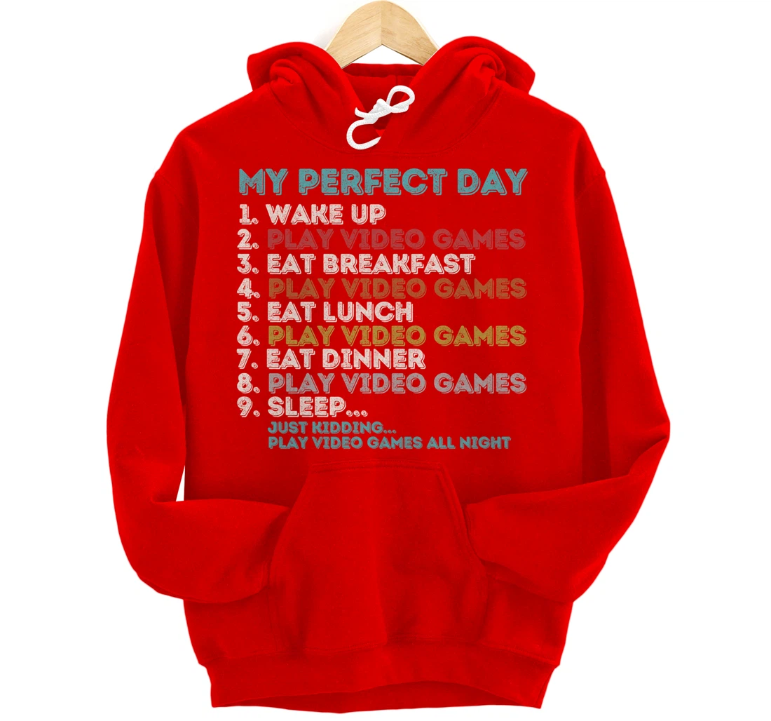 Vintage Retro My Perfect Day Gaming Apparel Funny Gamer Pullover Hoodie