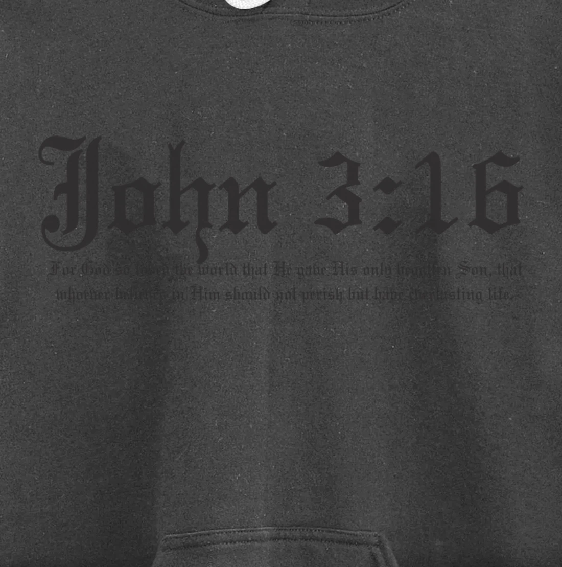John 3:16 t shirt Pullover Hoodie
