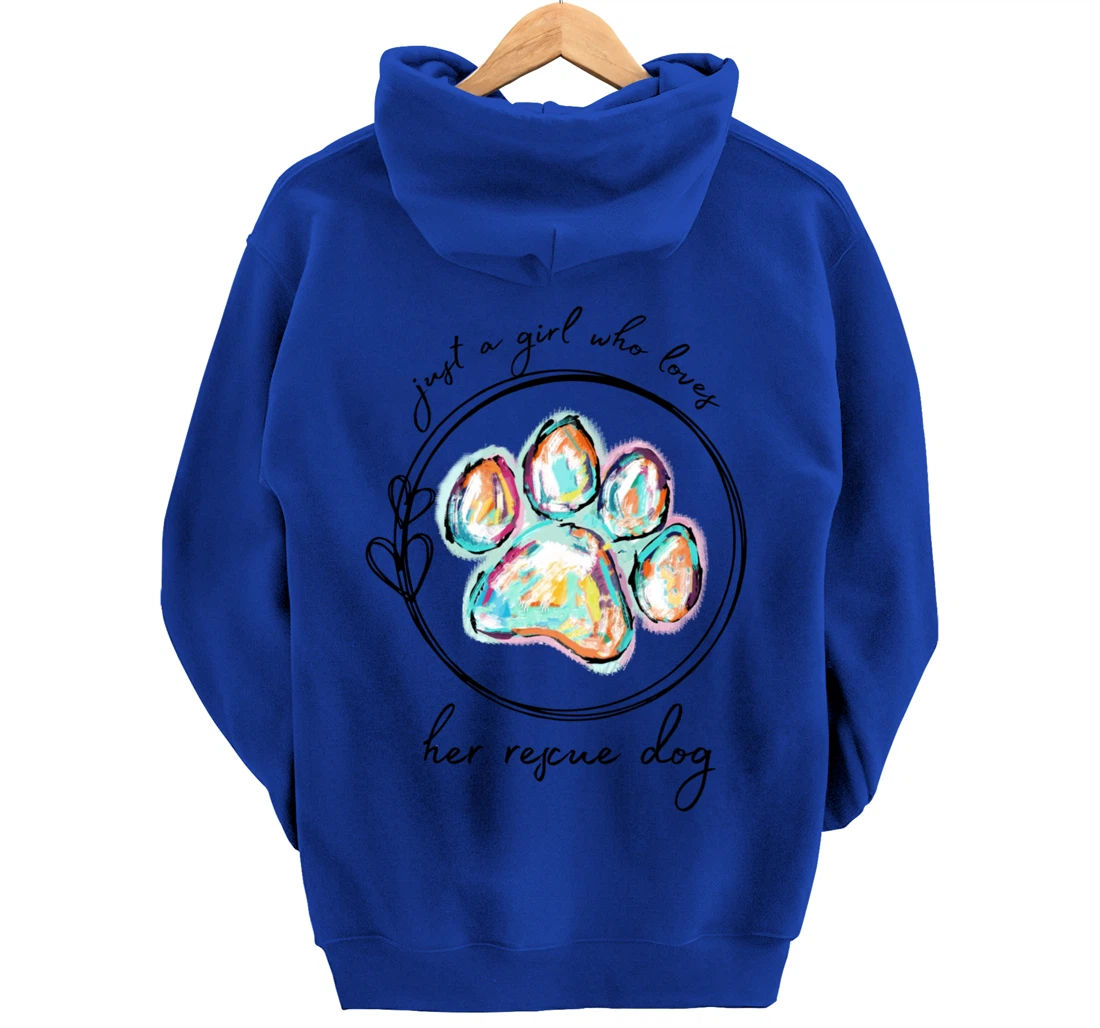 Just a girl who loves her rescue dog Pullover Hoodie