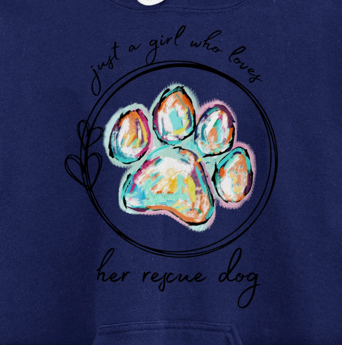 Just a girl who loves her rescue dog Pullover Hoodie