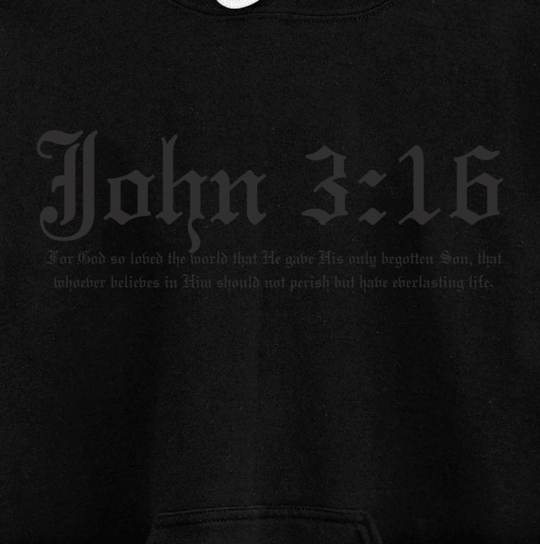 John 3:16 t shirt Pullover Hoodie