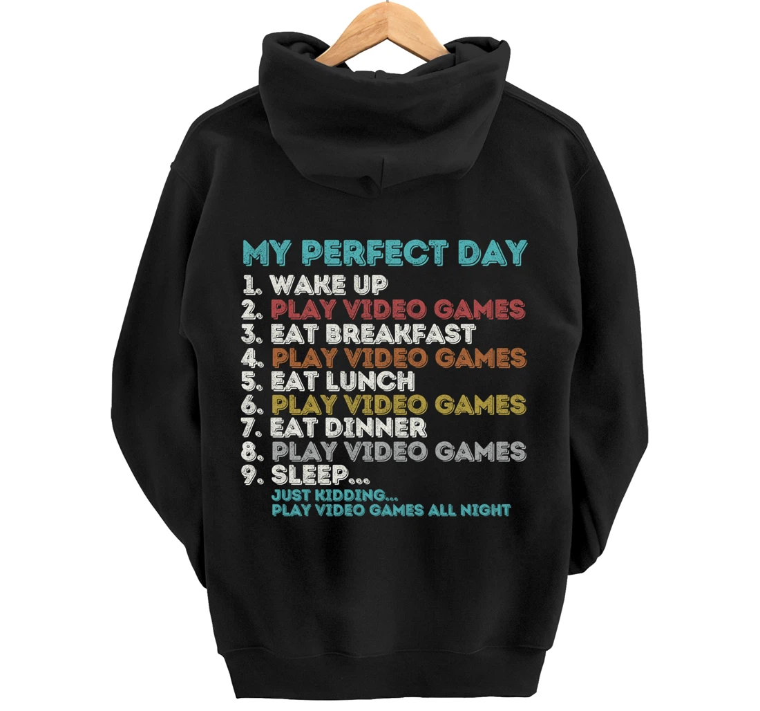 Vintage Retro My Perfect Day Gaming Apparel Funny Gamer Pullover Hoodie